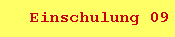 Einschulung 09