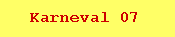 Karneval 07