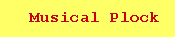 Musical Plock