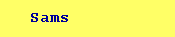 Sams