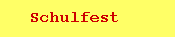 Schulfest