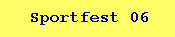 Sportfest 06