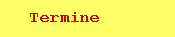 Termine